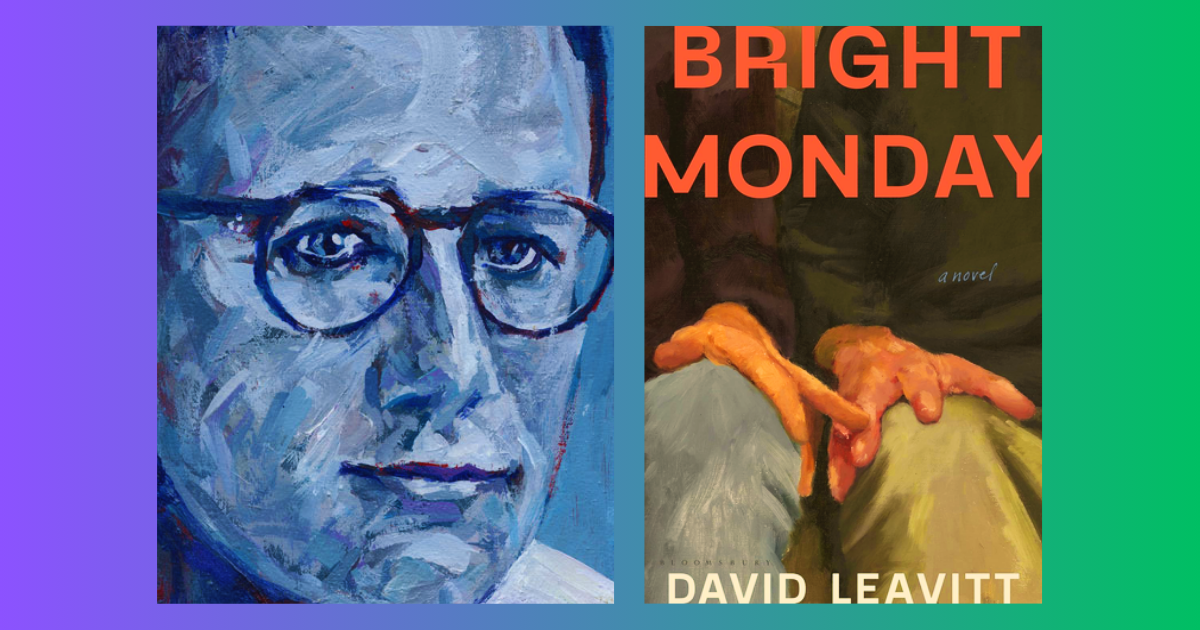 AWAITING “BRIGHT MONDAY”, DAVID LEAVITT’S NEW NOVEL: An Exclusive Interview